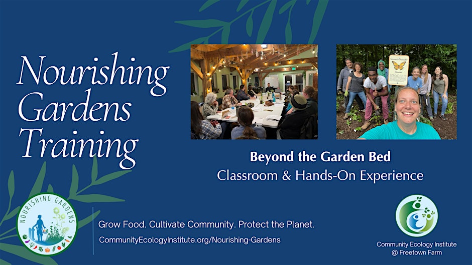 Nourishing Gardens Presents: Beyond the Garden Bed