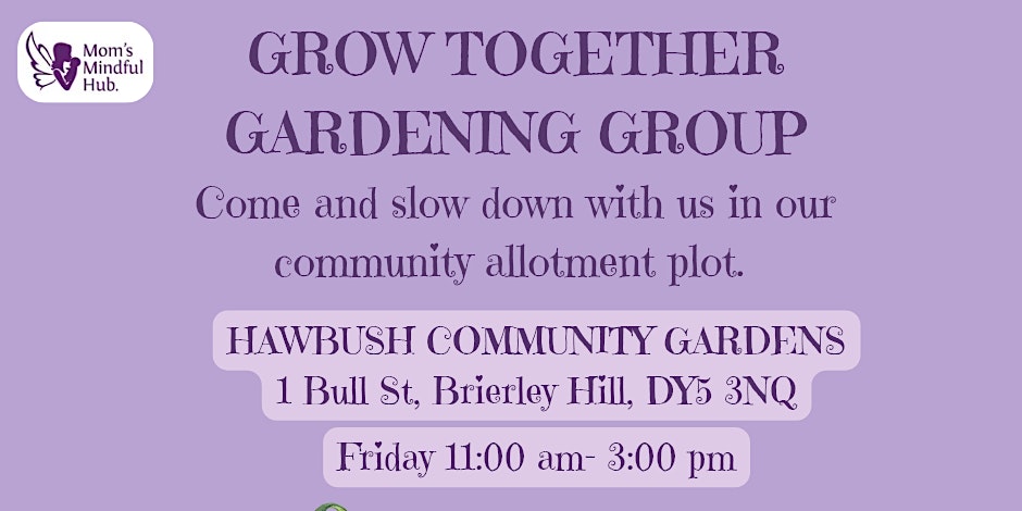 Grow Together: Gardening Group