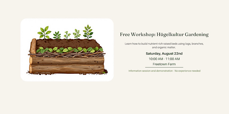 Free Workshop: Hügelkultur Gardening