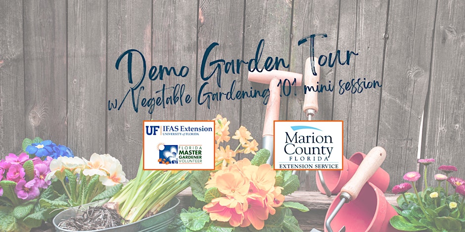 Demo Garden Tour with Vegetable Gardening Mini Session
