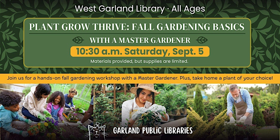 Plant, Grow Thrive: Fall Gardening Basics with a Master Gardener