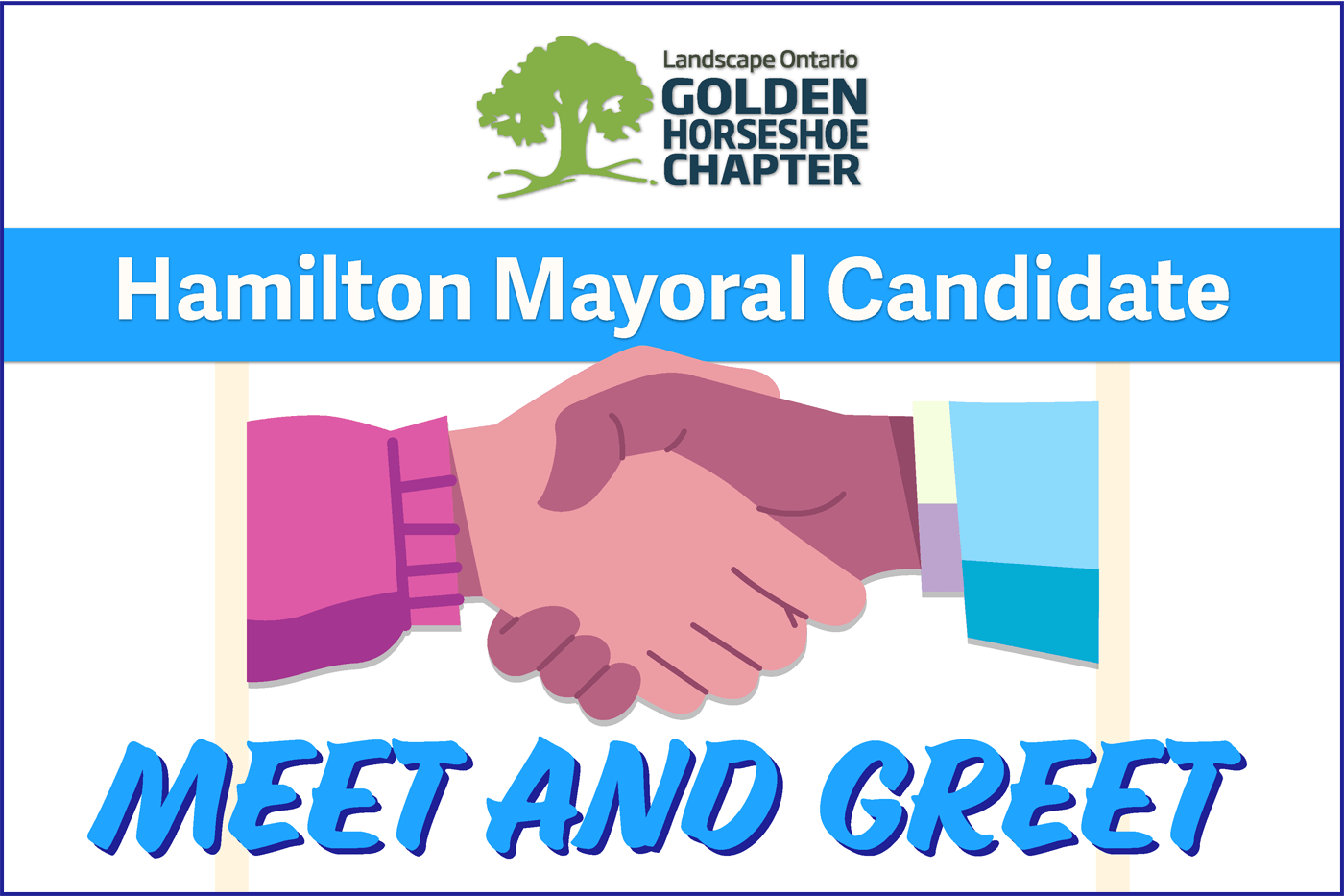 Golden Horseshoe Chapter: City of Hamilton Mayoral Candidate Meet and Greet
