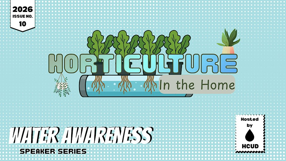 Water Awareness Speaker Series 2026: Horticulture in the Home