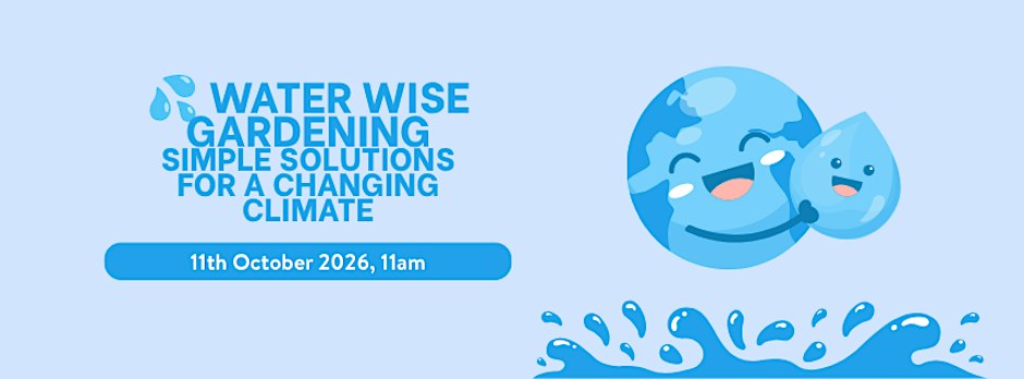 Water Wise Gardening - Simple solutions for a changing climate
