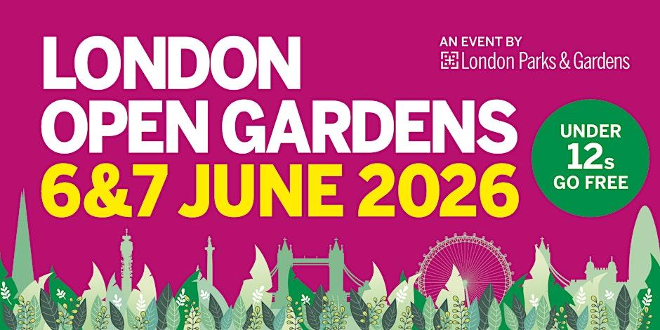London Open Gardens 6 - 7 June: Unlocking 100+ Secret Gardens