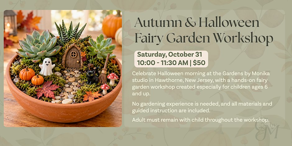 Autumn & Halloween Fairy Garden Workshop – Hawthorne, NJ