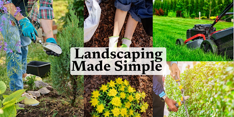 Landscaping Made Simple