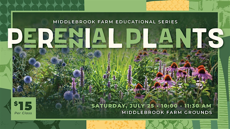 Middlebrook Farm: 2026 Gardening Educational Series