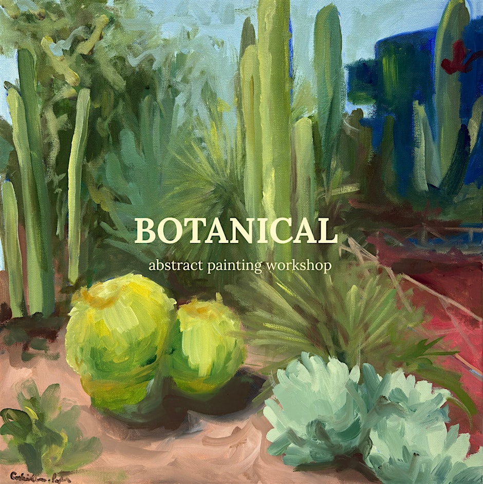 Botanical Abstract Painting Workshop