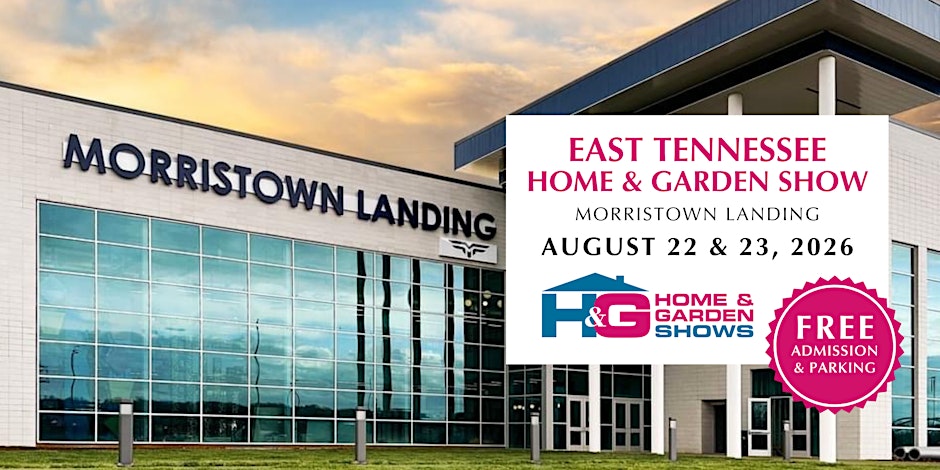 East TN Home & Garden Show
