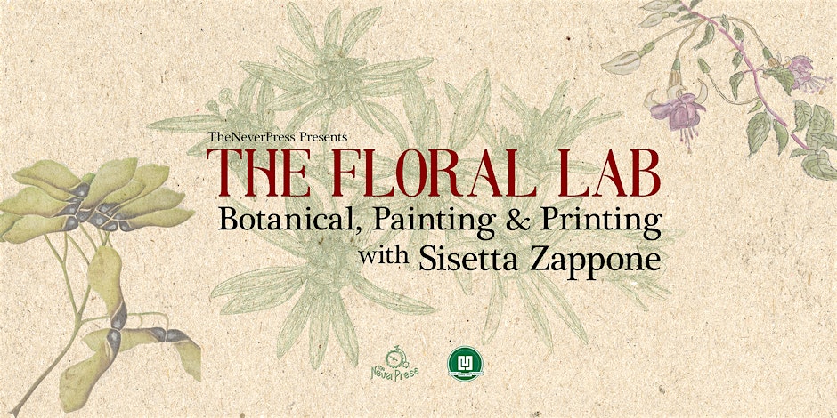 The Floral Lab: Botanical Drawing, Painting & Printing with Sisetta Zappone