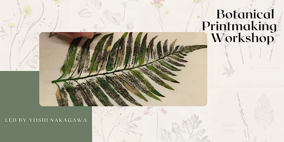 Botanical Printmaking Workshop