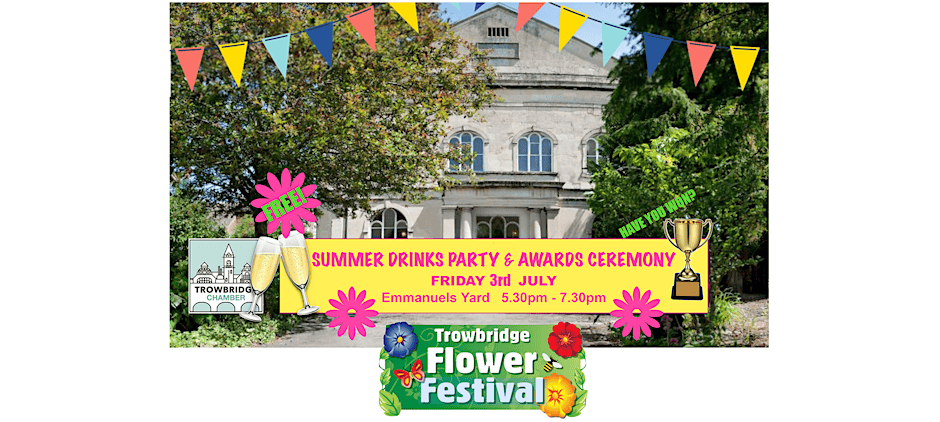 Trowbridge Chamber Summer Drinks Party & Flower Festival Awards