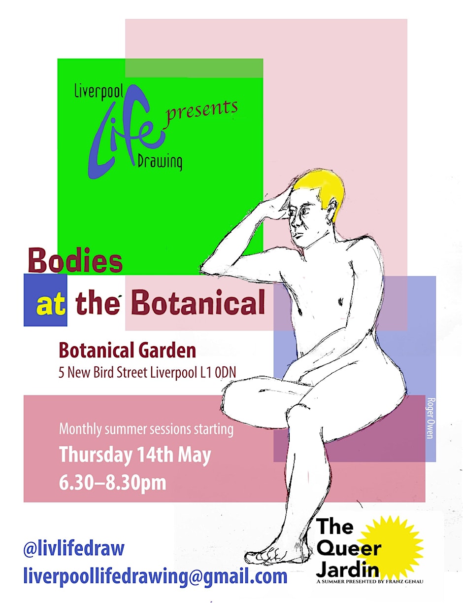 Liverpool Life Drawing presents: Bodies at the Botanical