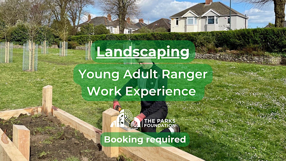 Landscaping - Young Adult Ranger Work Experience at Alexandra Park