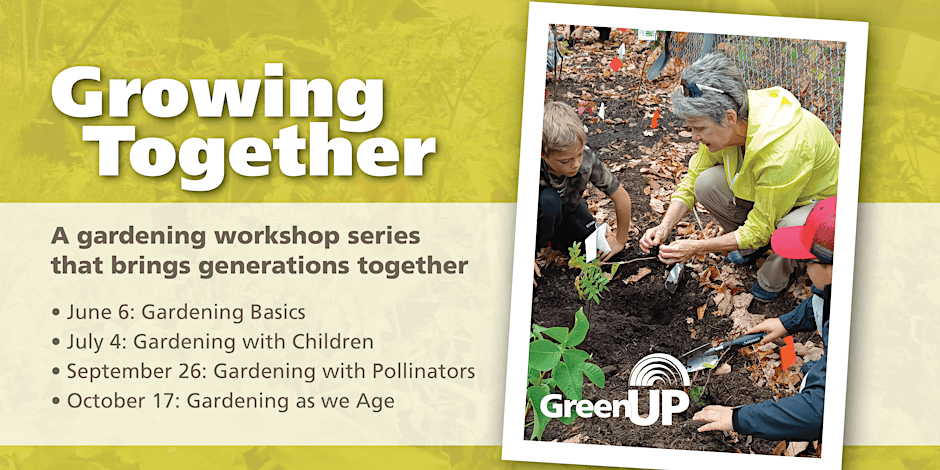Growing Together Workshop Series