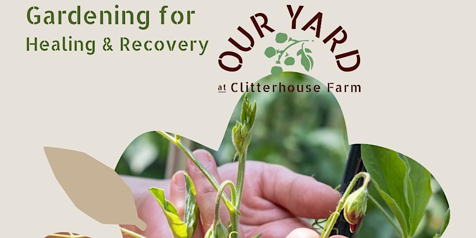 Gardening For Healing & Recovery