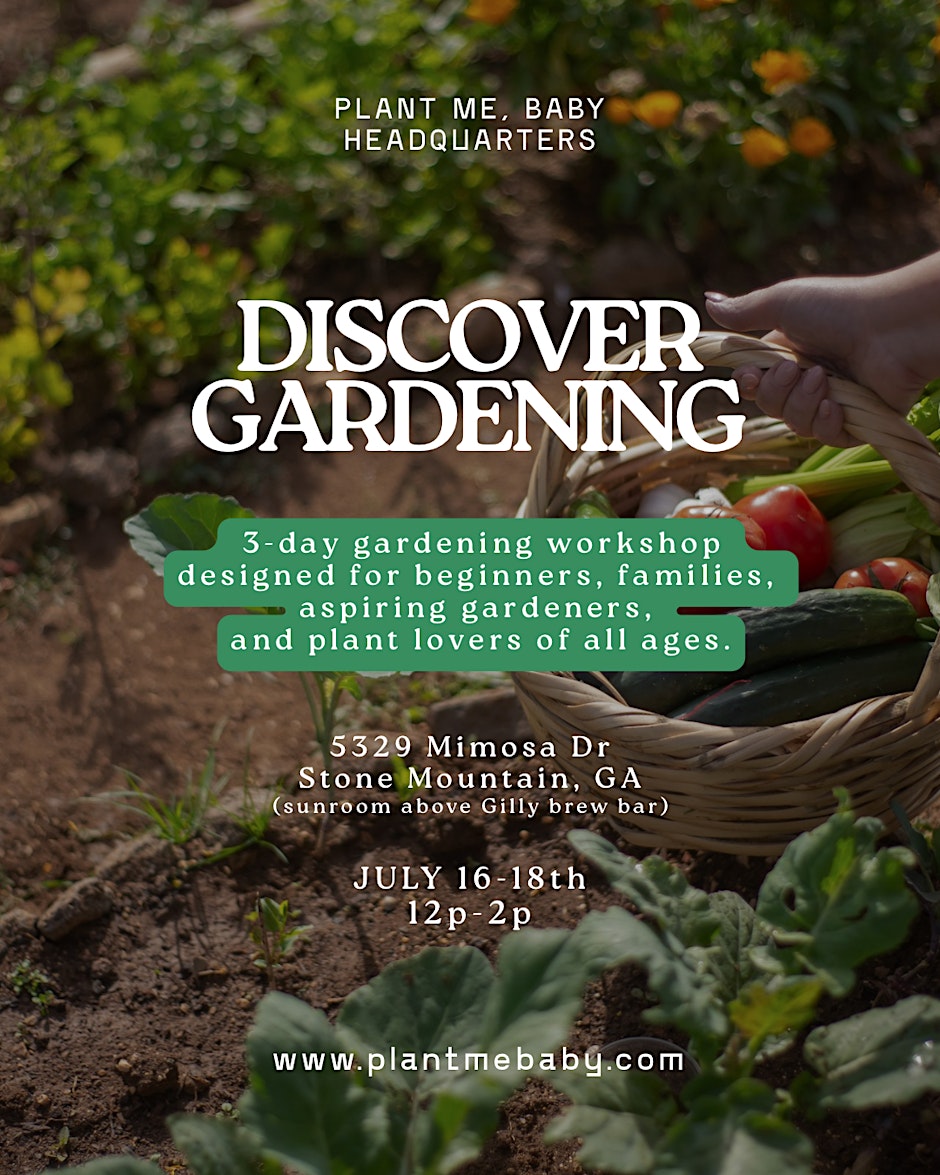 Discover Gardening: A 3-Day Hands-On Gardening Workshop
