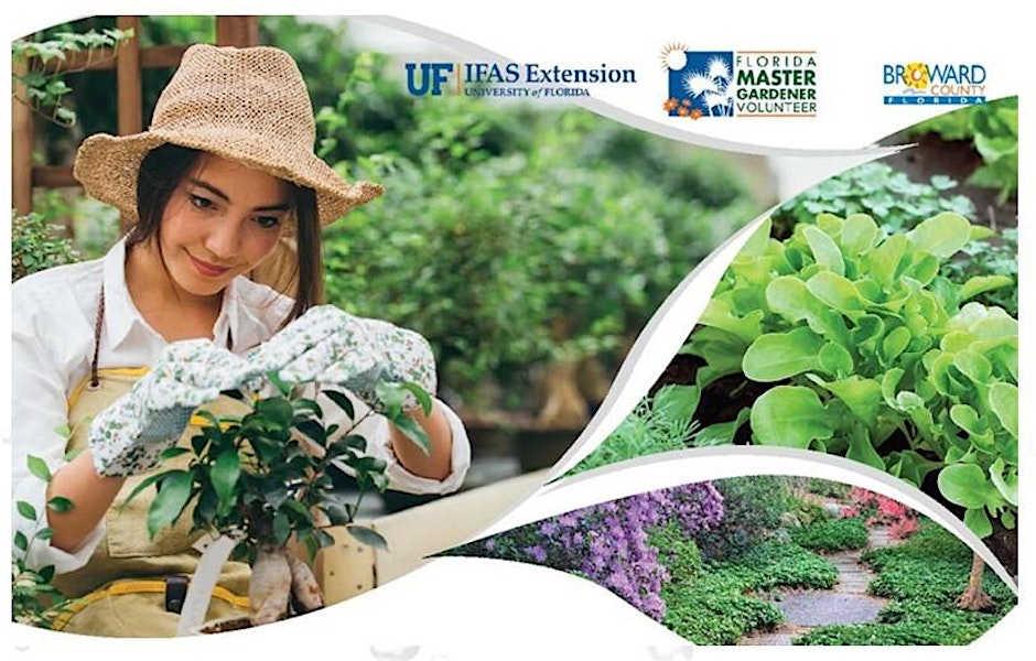 2026 UF/IFAS Extension Broward County Master Gardener Volunteer Open House