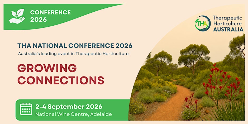 Therapeutic Horticulture Australia (THA) National Conference 2026